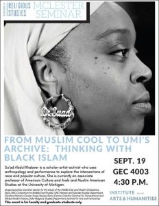 From Muslim Cool to Umi's Archive: A Conversation with Su'Ad Abdul Khabeer Flyer