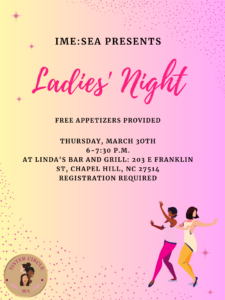 yellow and pink gradient for the background. The words Ladies's Night in bold pink letters. In the bottom right corner graphic of two women color dancing. Bottom left corner is the sea logo
