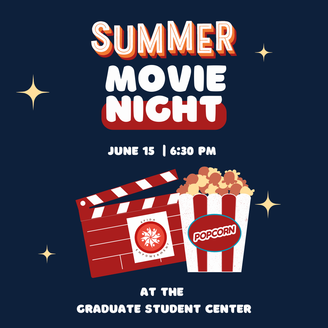 Summer Movie Night: June 15 at 6 p.m. at the graduate student center. There is an illustration of a film marker and a bag of popcorn with red and white stripes. The background of this image is black with yellow stars.